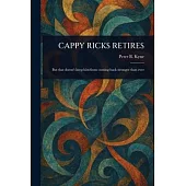 Cappy Ricks Retires