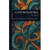 Cappy Ricks Retires