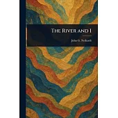 The River and I
