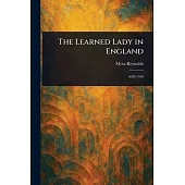The Learned Lady in England
