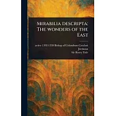 Mirabilia Descripta: The Wonders of the East