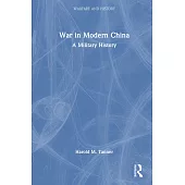 War in Modern China: A Military History
