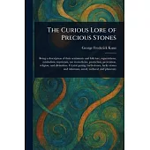 The Curious Lore of Precious Stones