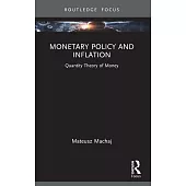 Monetary Policy and Inflation: Quantity Theory of Money