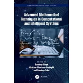 Advanced Mathematical Techniques in Computational and Intelligent Systems