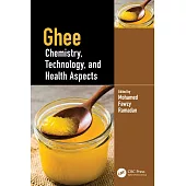Ghee: Chemistry, Technology, and Health Aspects