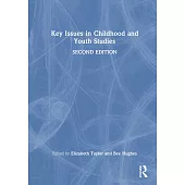Key Issues in Childhood and Youth Studies
