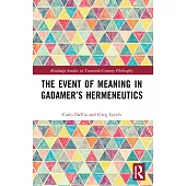 The Event of Meaning in Gadamer’s Hermeneutics
