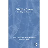 Primed to Compete: Coaching for Character