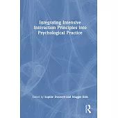 Integrating Intensive Interaction Principles Into Psychological Practice