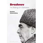 Brezhnev: The Making of a Statesman