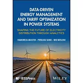 Data-Driven Energy Management and Tariff Optimization in Power Systems: Shaping the Future of Electricity Distribution Through Analytics
