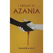 I Swear by Azania