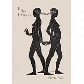 In This Distance: Poems Volume 39
