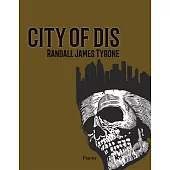 City of Dis: A Novel-In-Verse Volume 40