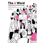 The Word: A Global History of the Abortion Struggle