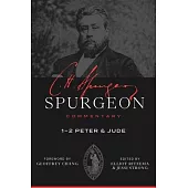 Spurgeon Commentary: 1-2 Peter and Jude