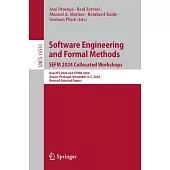 Software Engineering and Formal Methods. Sefm 2024 Collocated Workshops: Reactts 2024 and Cifma 2024, Aveiro, Portugal, November 4-5, 2024, Revised Se
