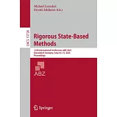 Rigorous State-Based Methods: 11th International Conference, Abz 2025, Düsseldorf, Germany, June 10-13, 2025, Proceedings
