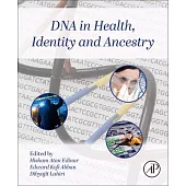 DNA in Health, Identity, and Ancestry