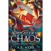 Daughter of Chaos: A Dark Pantheon Novel