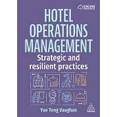 Hotel Operations Management: Strategic and Resilient Practices