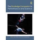 The Routledge Companion to Performance and Science