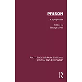 Prison: A Symposium