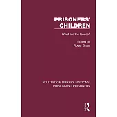 Prisoners’ Children: What Are the Issues?