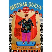 Dirtbag Queen