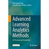 Advanced Learning Analytics Methods: Ai, Precision and Complexity