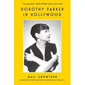 Dorothy Parker in Hollywood