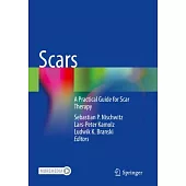 Scars: A Practical Guide for Scar Therapy