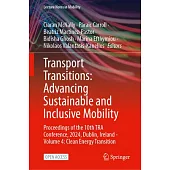 Transport Transitions: Advancing Sustainable and Inclusive Mobility: Proceedings of the 10th Tra Conference, 2024, Dublin, Ireland - Volume 4: Clean E