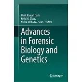 Advances in Forensic Biology and Genetics
