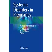 Systemic Disorders in Pregnancy: Management Principles