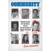 Community: Going Back to School with Television’s Best Sitcom