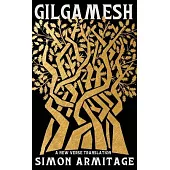 Gilgamesh: A New Verse Translation