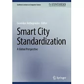 Smart City Standardization: A Global Perspective