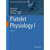 Platelet Physiology I: Volume 1