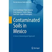 Contaminated Soils in Mexico: A Green Criminological Approach