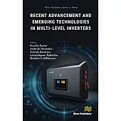 Recent Advancements and Emerging Technologies in Multi-Level Inverters
