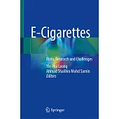 E-Cigarettes: Risks, Research and Challenges