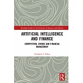 Artificial Intelligence and Finance: Competition, Crimes and Financial Management