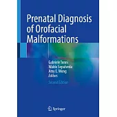 Prenatal Diagnosis of Orofacial Malformations