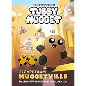 The Adventures of Tubby Nugget: Escape from Nuggetville