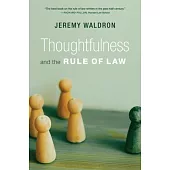 Thoughtfulness and the Rule of Law