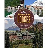 The Complete Guide to the National Park Lodges