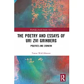 The Poetry and Essays of Uri Zvi Grinberg: Politics and Zionism