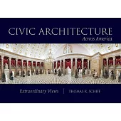Civic Architecture Across America: Extraordinary Views
